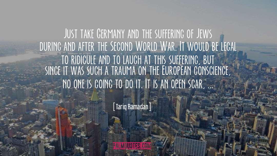 Tariq Ramadan Quotes: Just take Germany and the