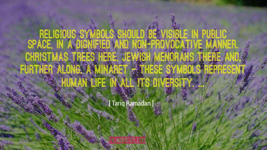 Tariq Ramadan Quotes: Religious symbols should be visible
