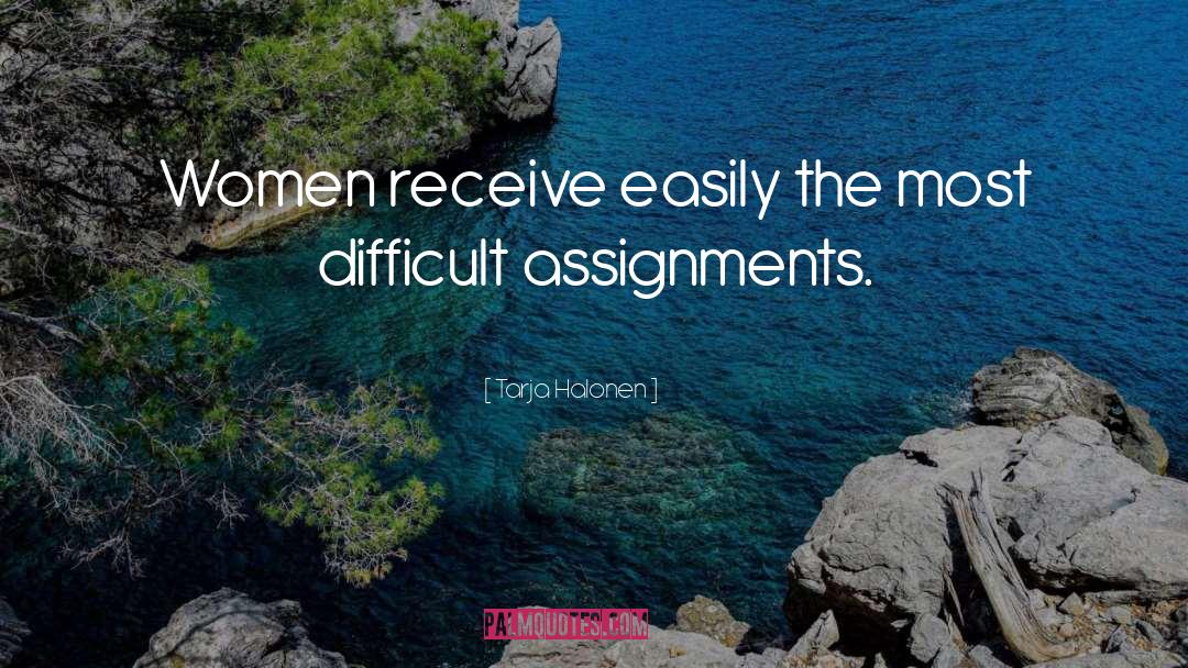Tarja Halonen Quotes: Women receive easily the most
