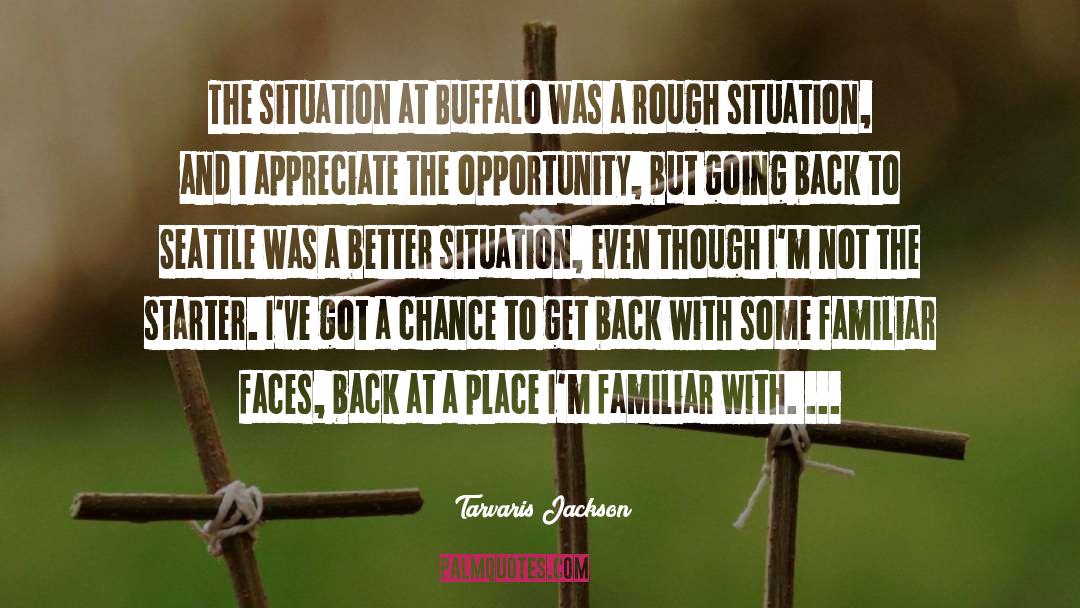 Tarvaris Jackson Quotes: The situation at Buffalo was