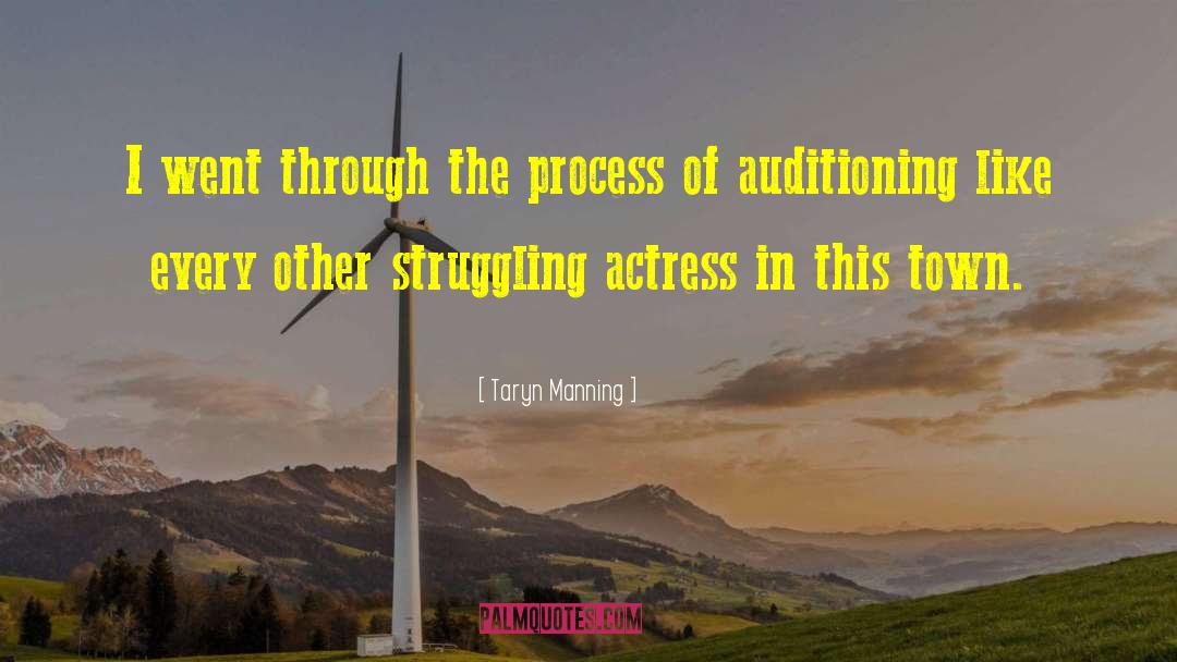 Taryn Manning Quotes: I went through the process