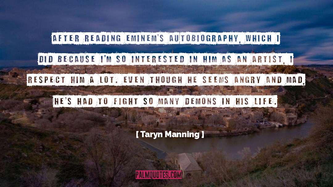 Taryn Manning Quotes: After reading Eminem's autobiography, which