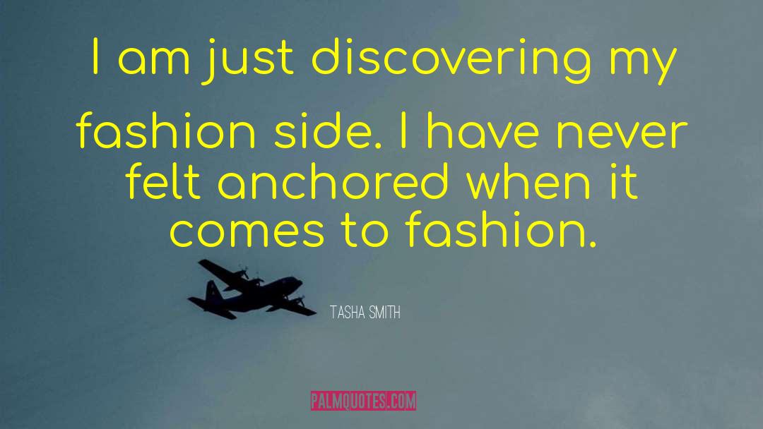 Tasha Smith Quotes: I am just discovering my