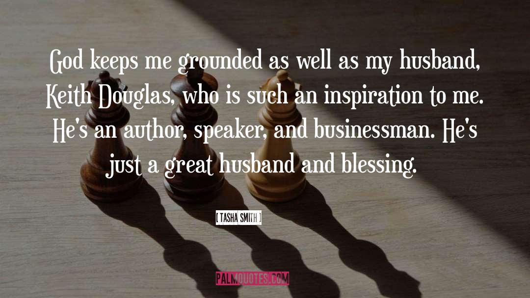 Tasha Smith Quotes: God keeps me grounded as