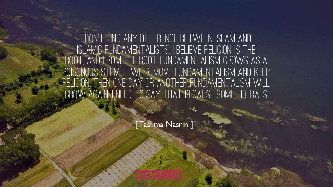 Taslima Nasrin Quotes: I don't find any difference
