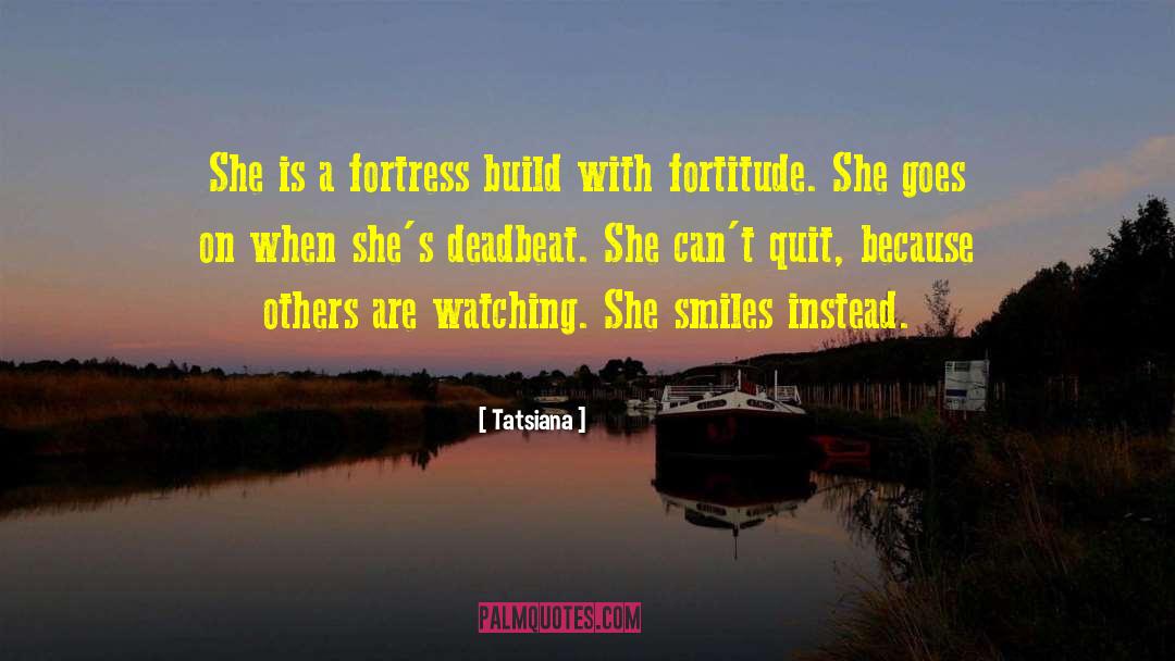 Tatsiana Quotes: She is a fortress build