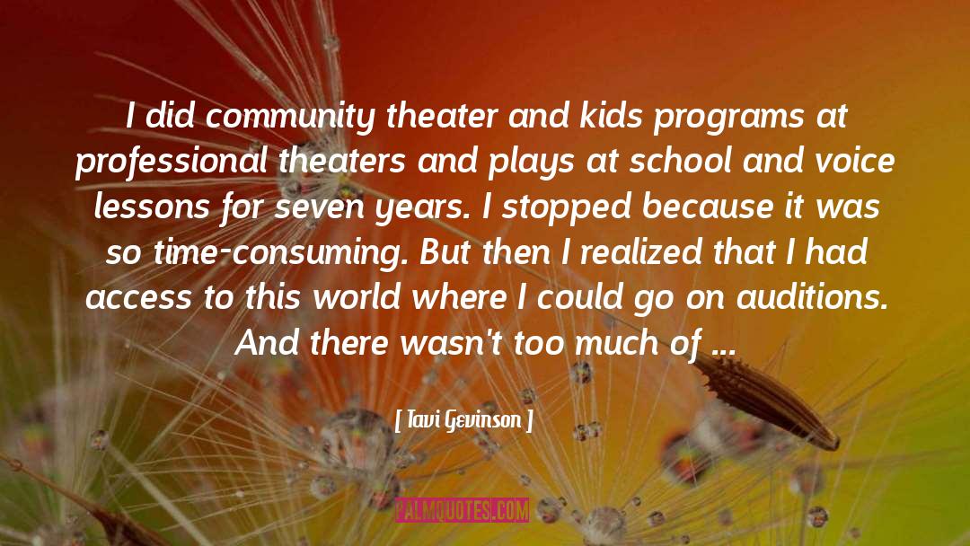 Tavi Gevinson Quotes: I did community theater and