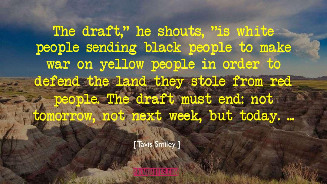Tavis Smiley Quotes: The draft,