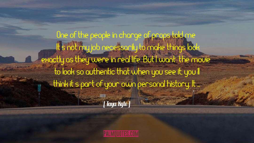Taya Kyle Quotes: One of the people in