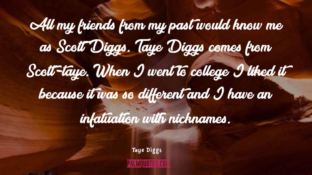 Taye Diggs Quotes: All my friends from my