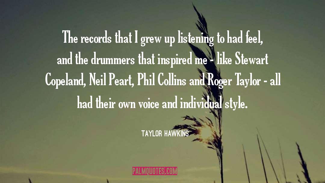 Taylor Hawkins Quotes: The records that I grew