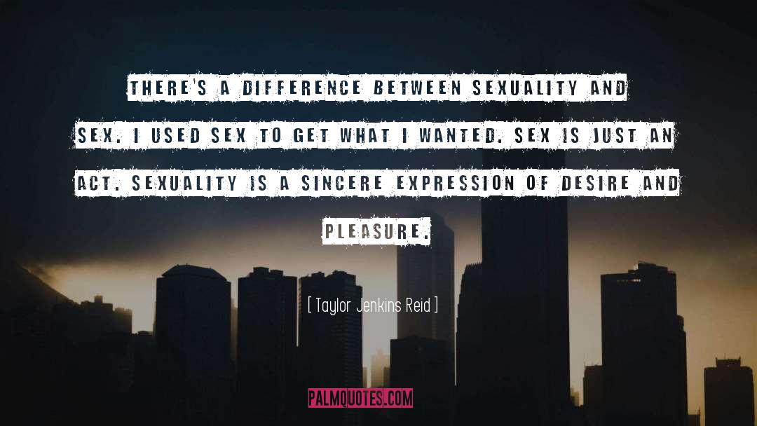 Taylor Jenkins Reid Quotes: There's a difference between sexuality