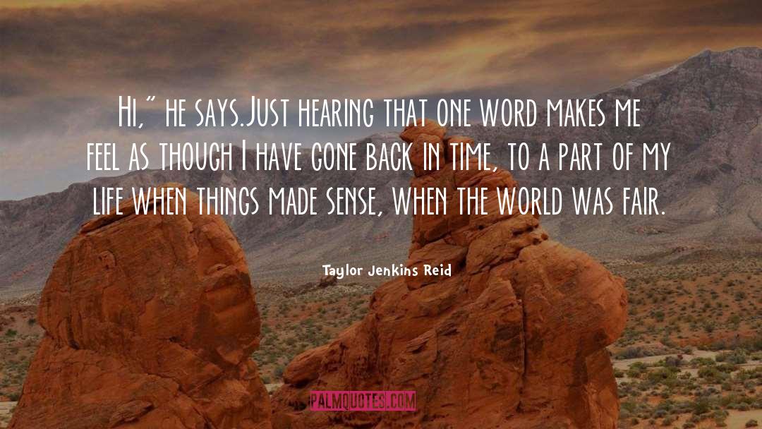Taylor Jenkins Reid Quotes: Hi,