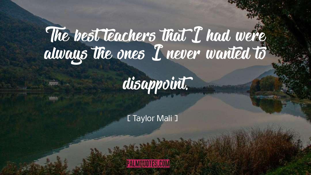 Taylor Mali Quotes: The best teachers that I