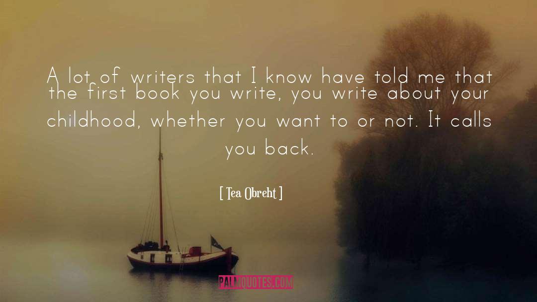 Tea Obreht Quotes: A lot of writers that