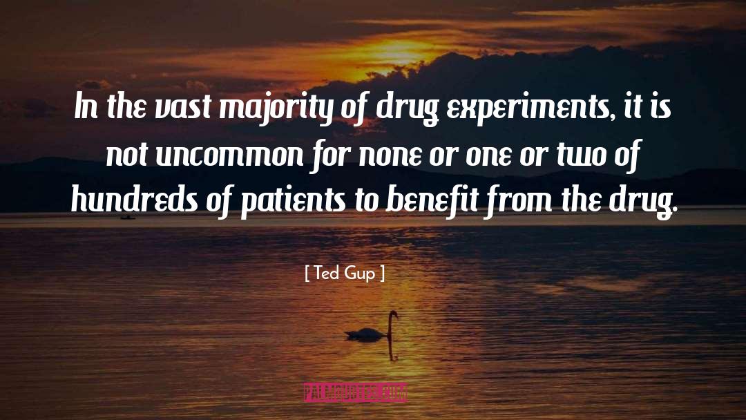 Ted Gup Quotes: In the vast majority of