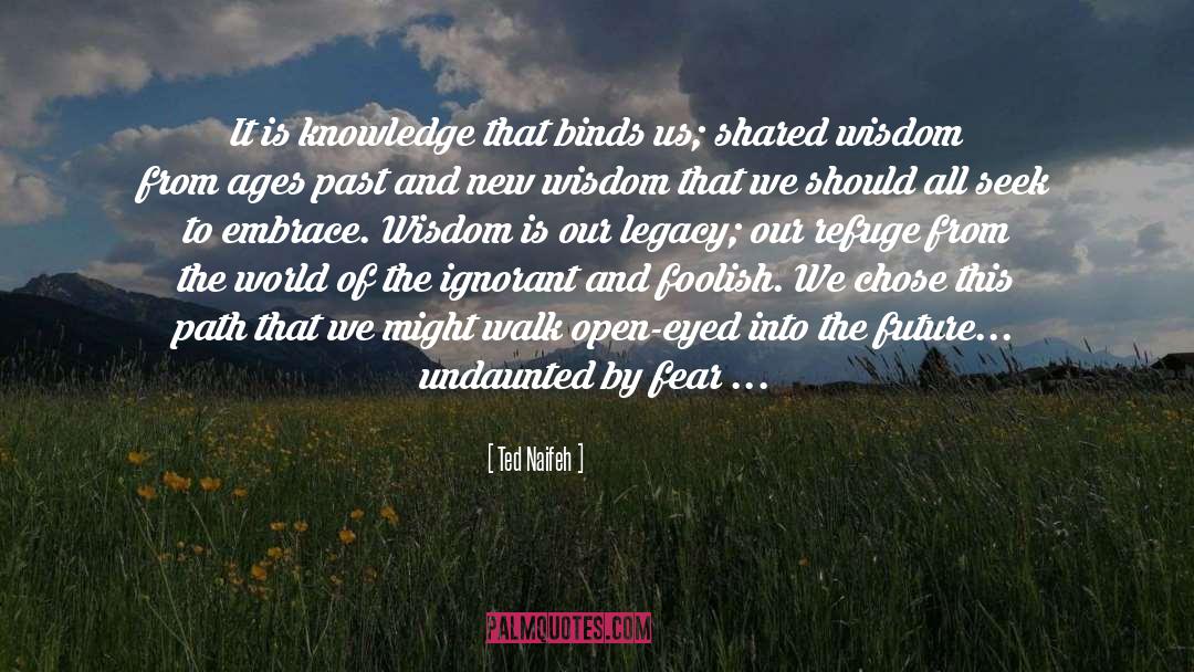 Ted Naifeh Quotes: It is knowledge that binds