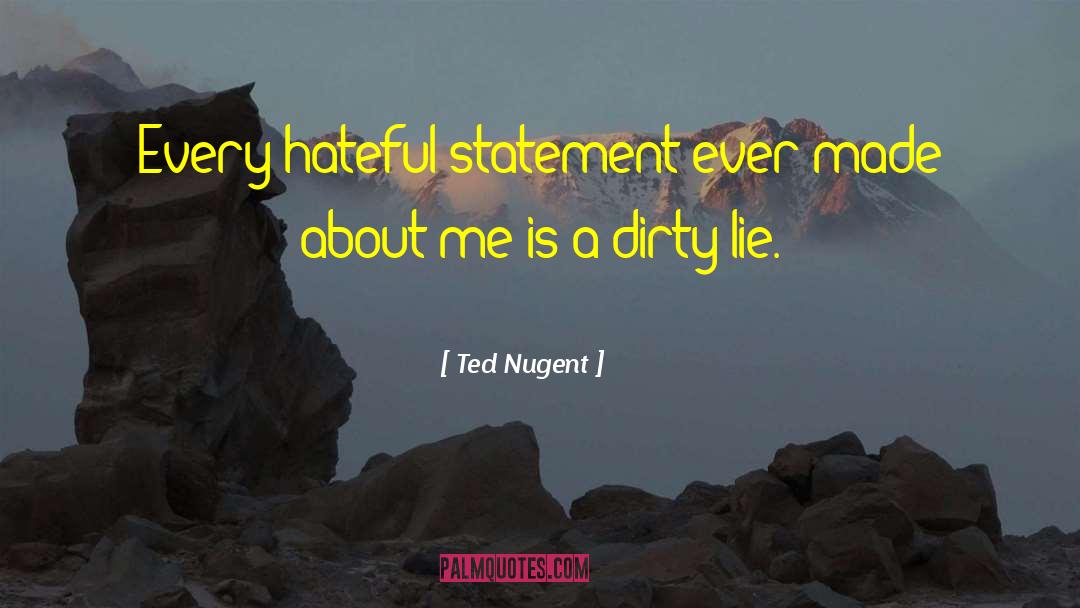 Ted Nugent Quotes: Every hateful statement ever made