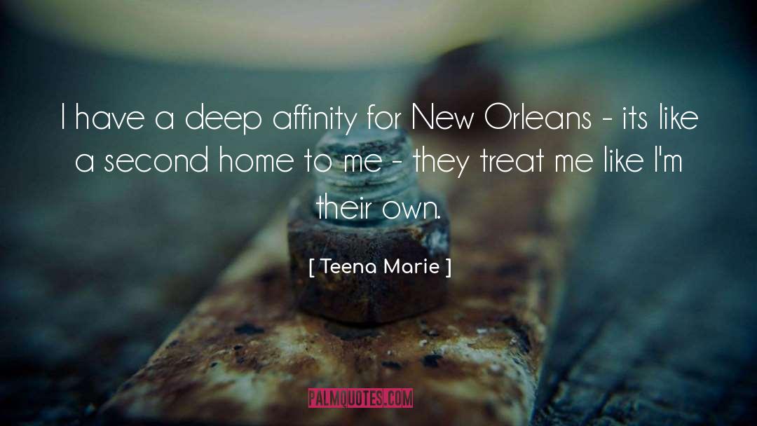 Teena Marie Quotes: I have a deep affinity