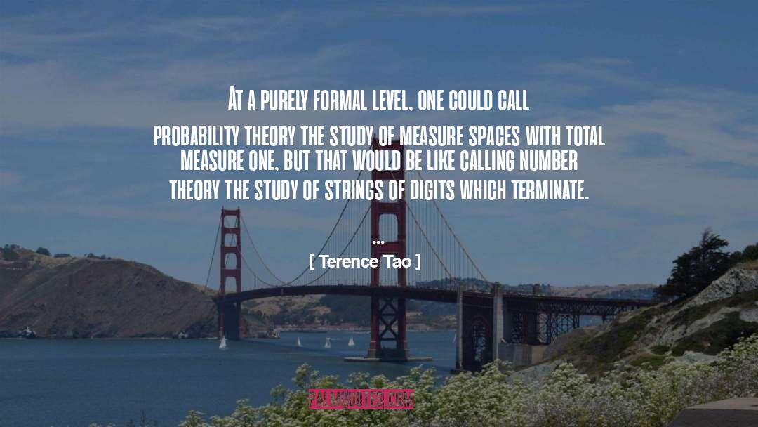 Terence Tao Quotes: At a purely formal level,