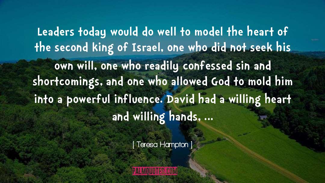 Teresa Hampton Quotes: Leaders today would do well