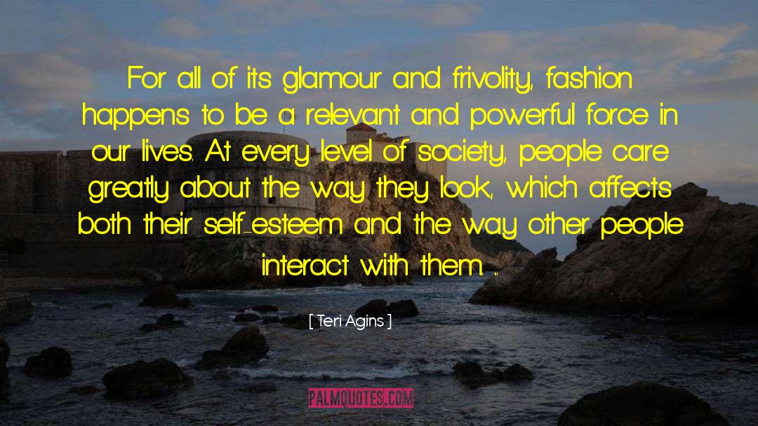 Teri Agins Quotes: For all of its glamour