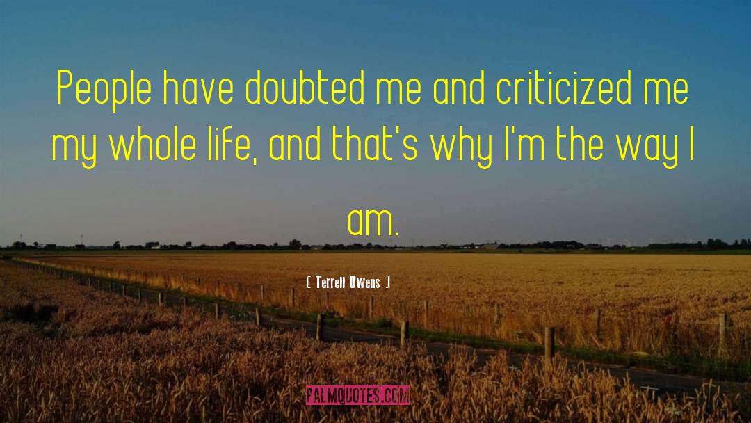 Terrell Owens Quotes: People have doubted me and