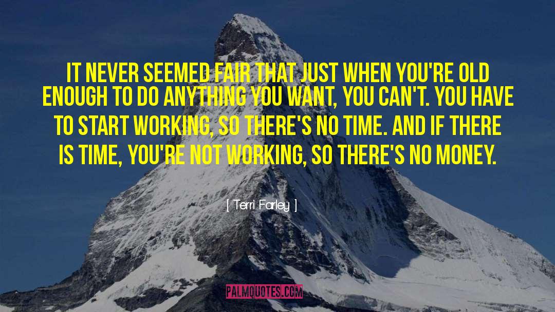 Terri Farley Quotes: It never seemed fair that