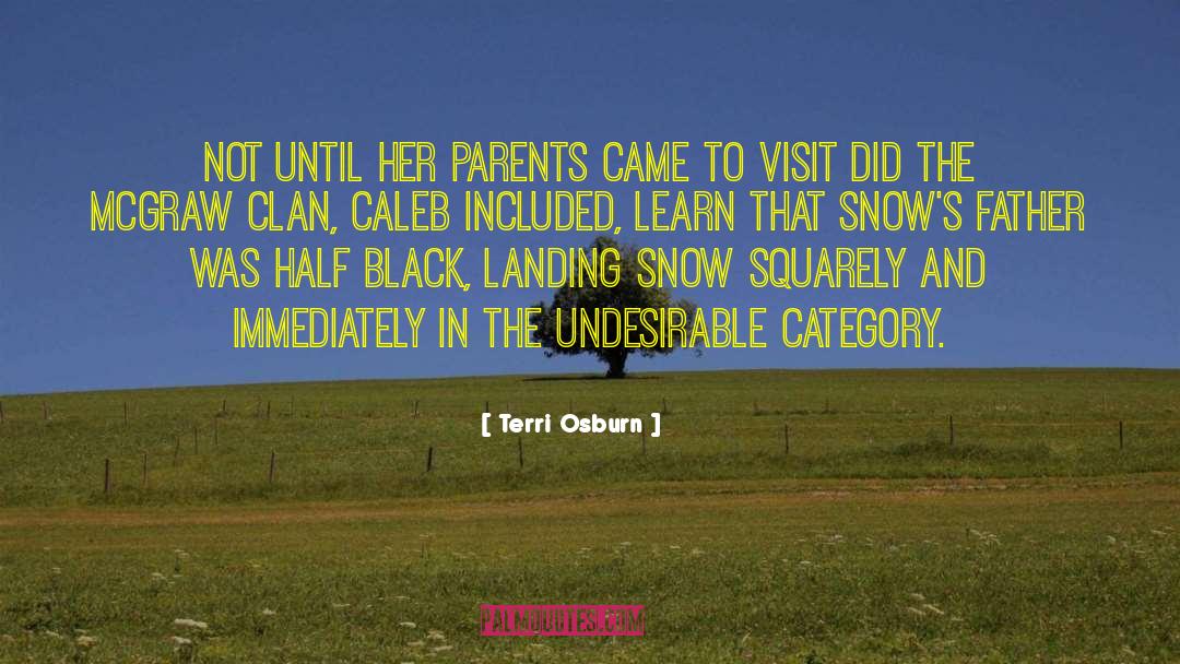 Terri Osburn Quotes: Not until her parents came