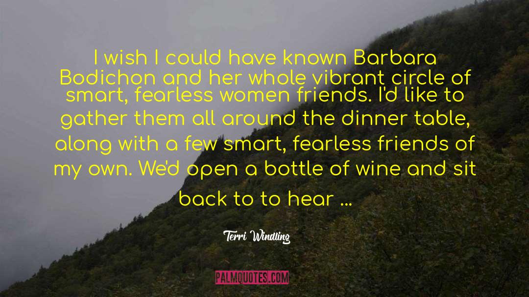 Terri Windling Quotes: I wish I could have