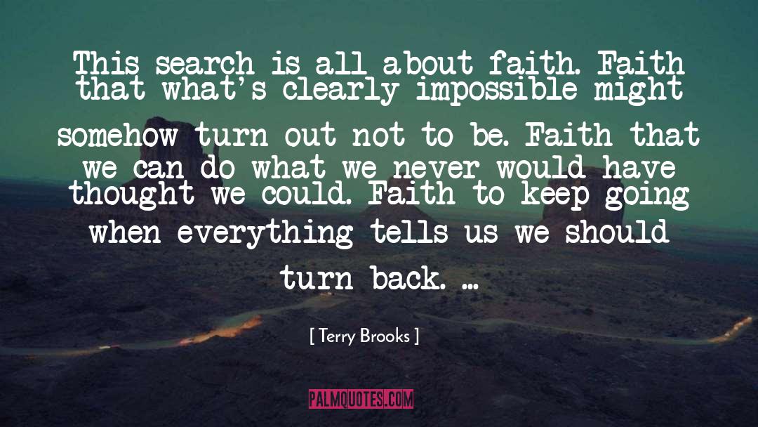 Terry Brooks Quotes: This search is all about