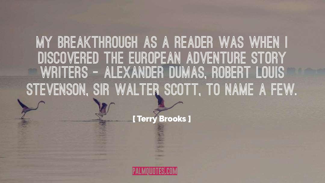 Terry Brooks Quotes: My breakthrough as a reader