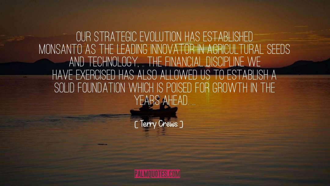 Terry Crews Quotes: Our strategic evolution has established