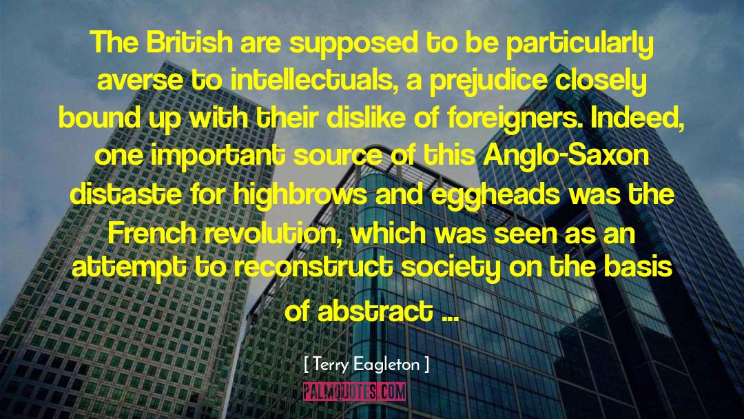 Terry Eagleton Quotes: The British are supposed to