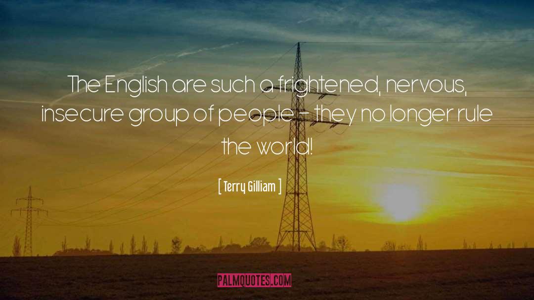 Terry Gilliam Quotes: The English are such a