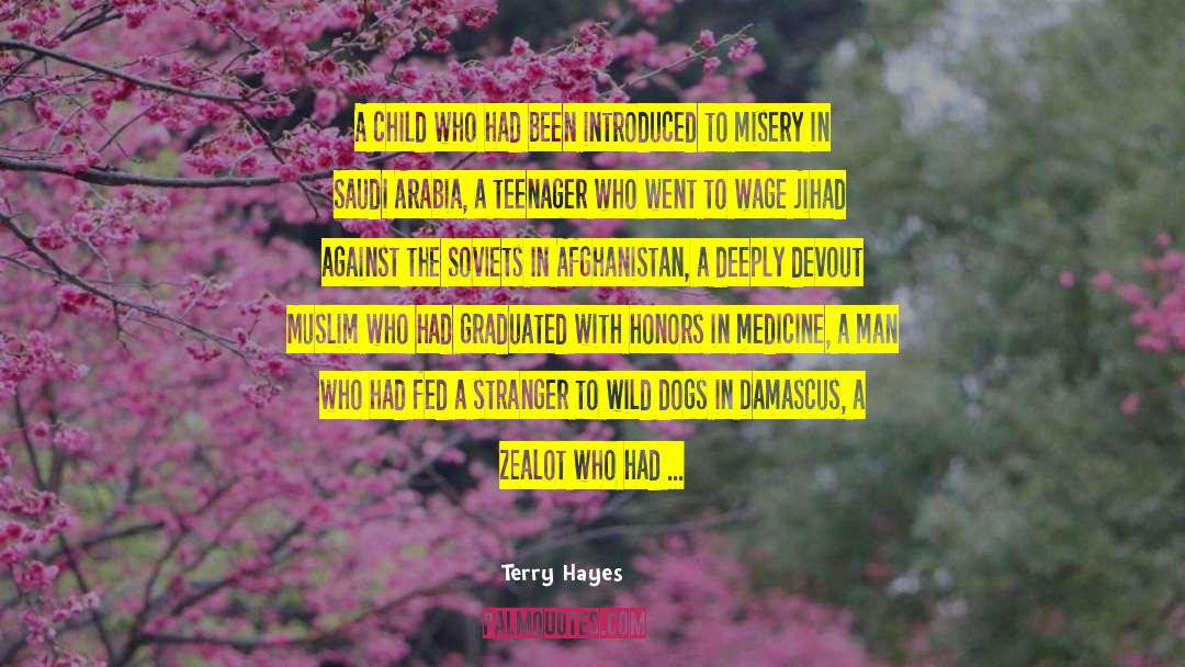 Terry Hayes Quotes: A child who had been