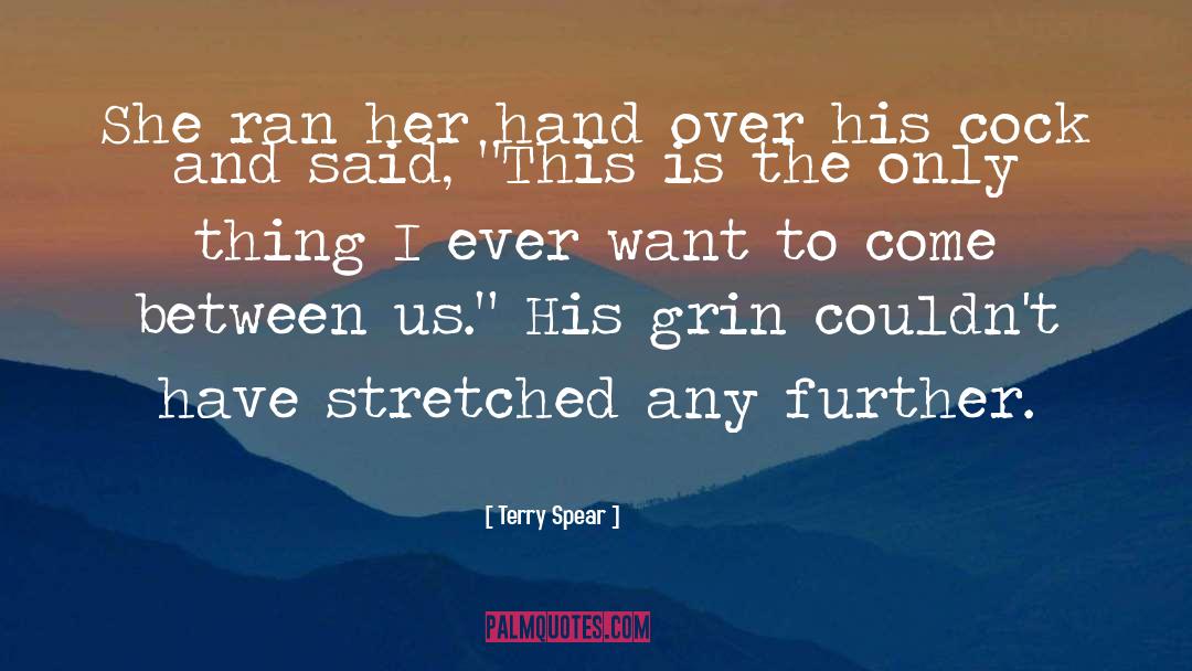 Terry Spear Quotes: She ran her hand over