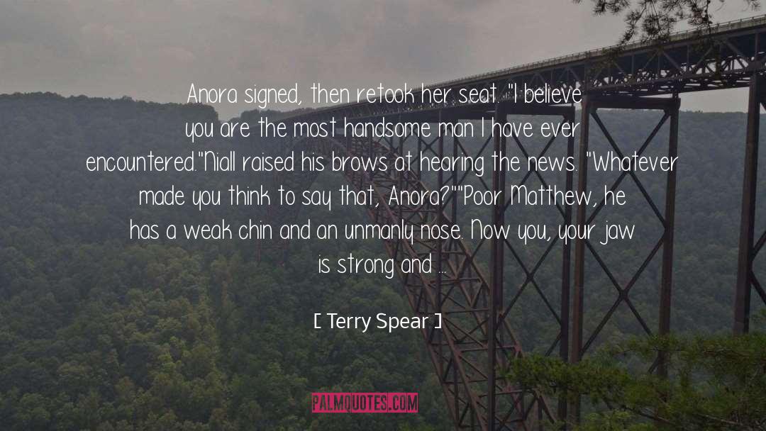 Terry Spear Quotes: Anora signed, then retook her