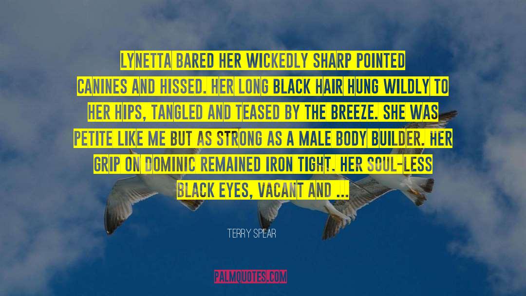 Terry Spear Quotes: Lynetta bared her wickedly sharp