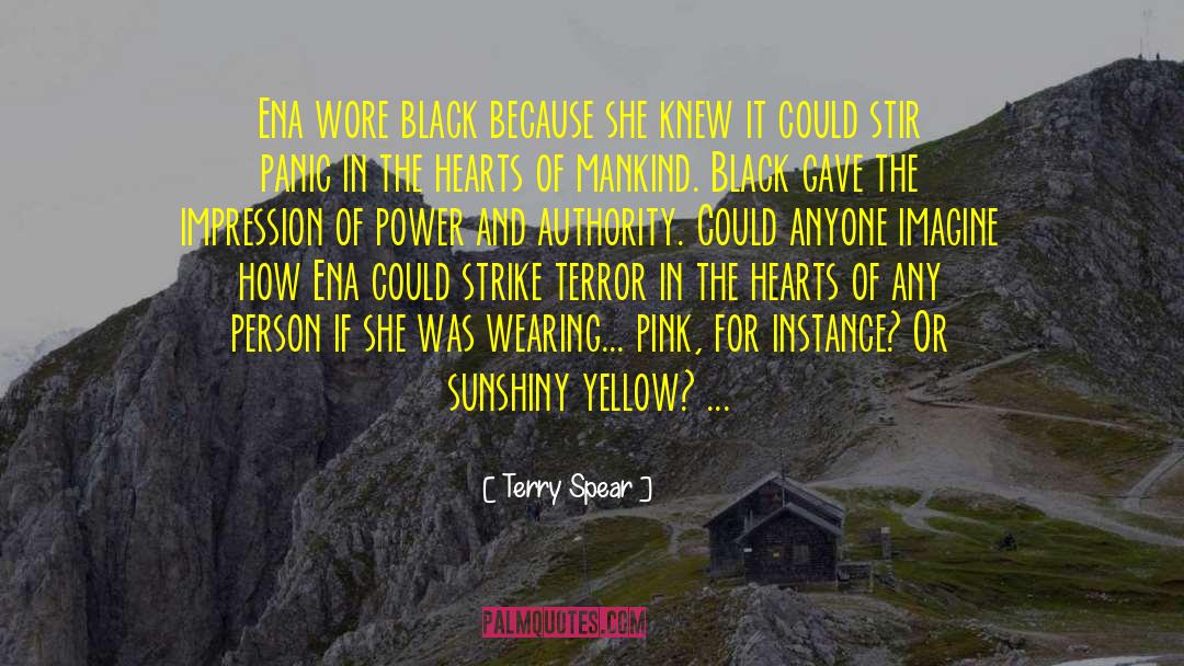 Terry Spear Quotes: Ena wore black because she
