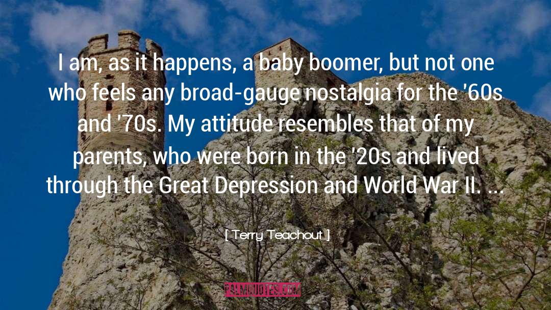 Terry Teachout Quotes: I am, as it happens,