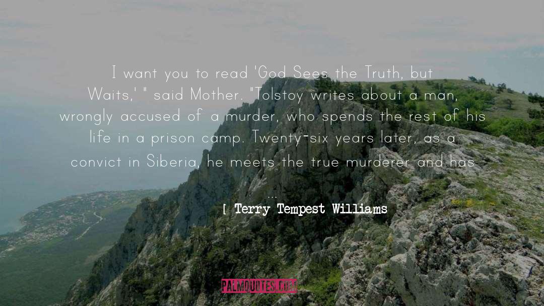 Terry Tempest Williams Quotes: I want you to read