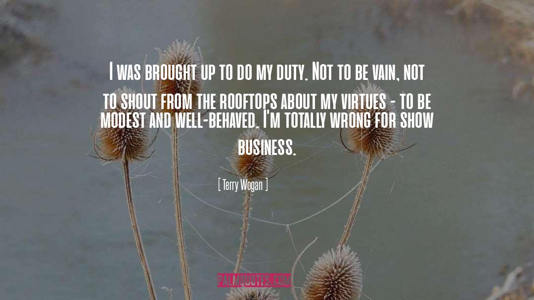 Terry Wogan Quotes: I was brought up to