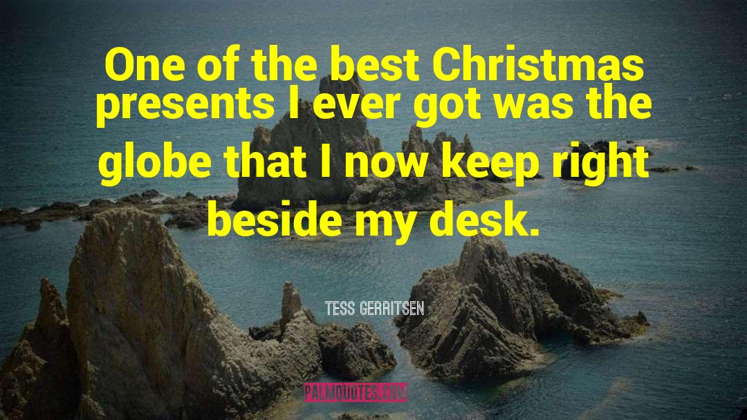 Tess Gerritsen Quotes: One of the best Christmas
