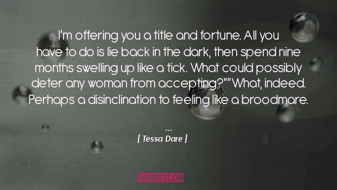 Tessa Dare Quotes: I'm offering you a title