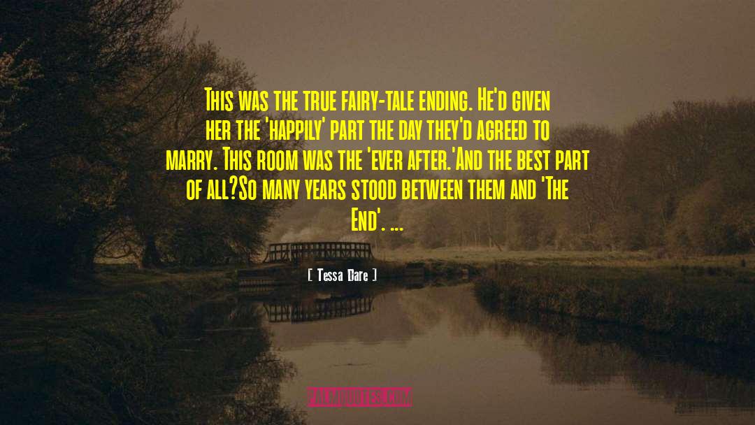 Tessa Dare Quotes: This was the true fairy-tale