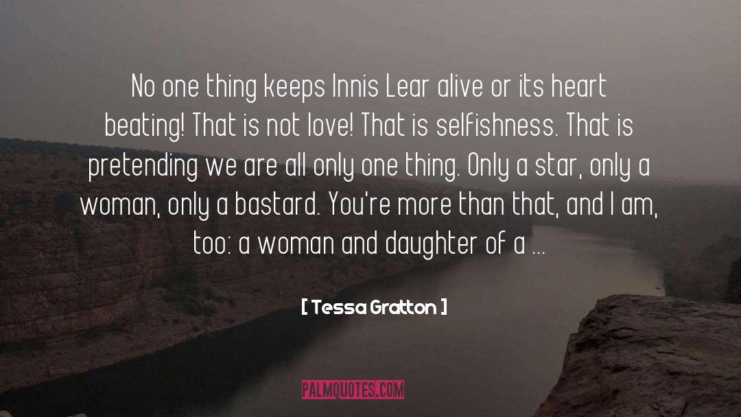 Tessa Gratton Quotes: No one thing keeps Innis