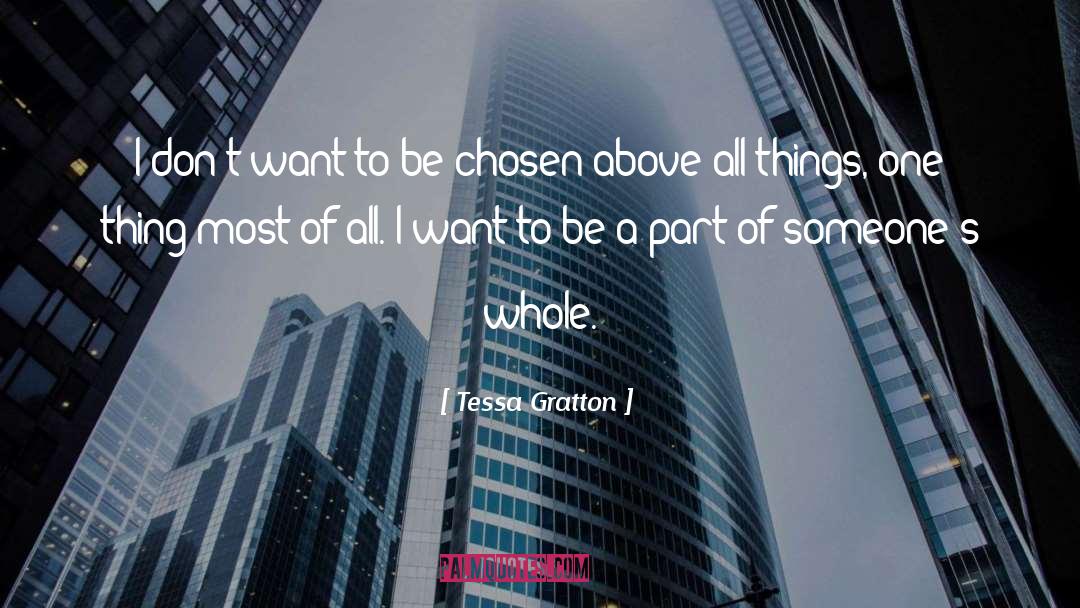 Tessa Gratton Quotes: I don't want to be