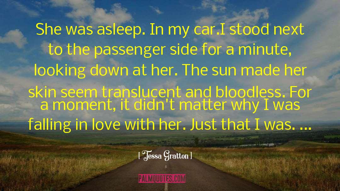 Tessa Gratton Quotes: She was asleep. In my