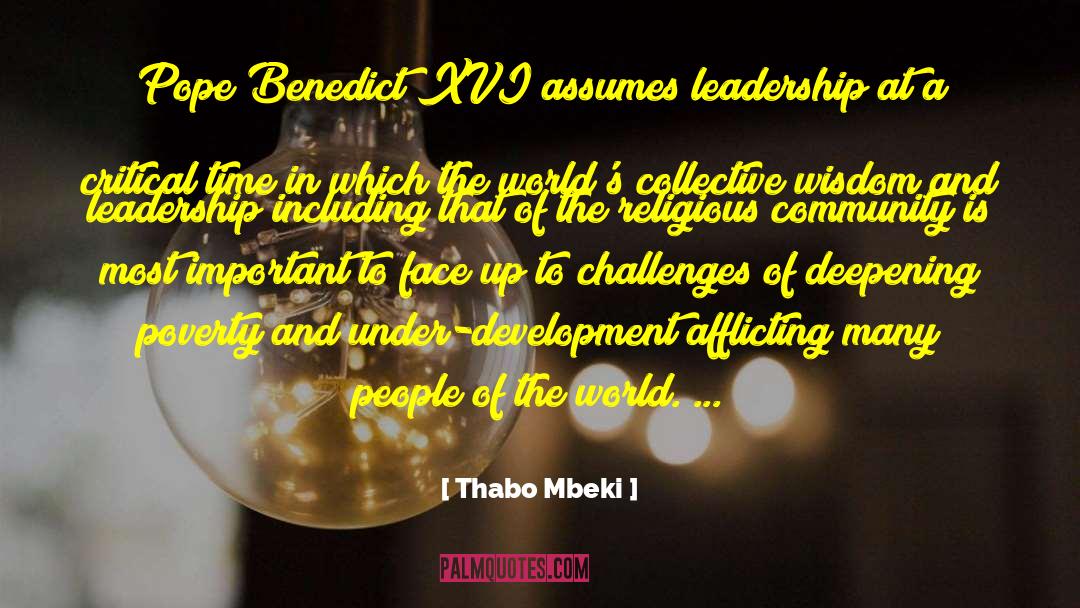 Thabo Mbeki Quotes: Pope Benedict XVI assumes leadership